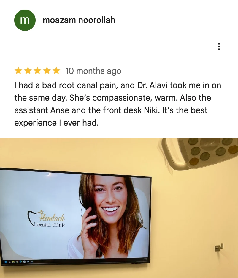 Google review screenshot for Hemlock Dental Clinic mentioning a same-day root canal visit, compassionate care from Dr. Alavi, and a positive patient experience with the dental team.